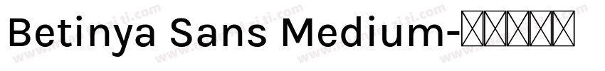 Betinya Sans Medium字体转换